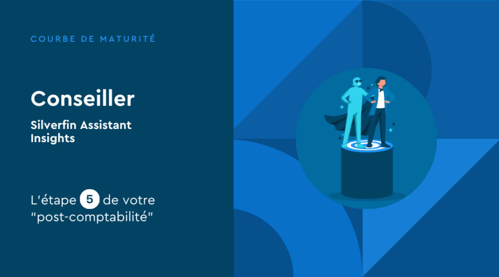 Conseiller: la 5e étape de la courbe de maturité