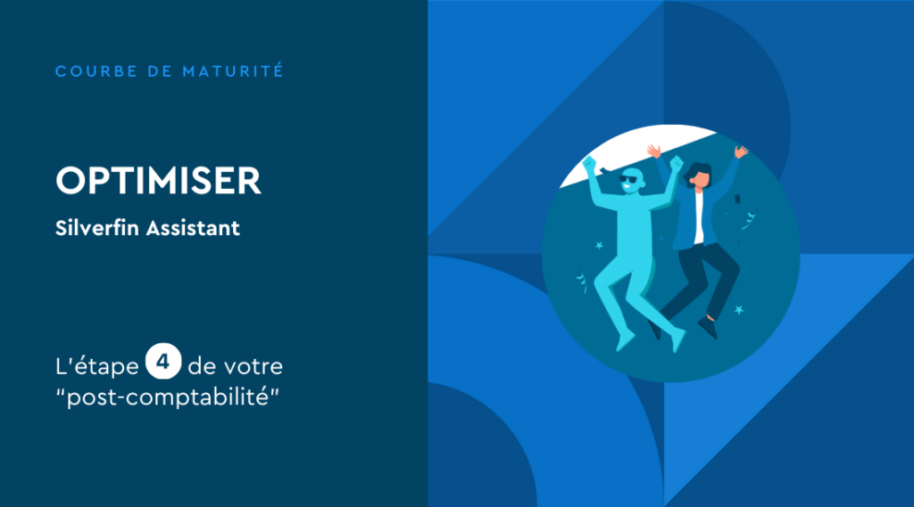 Optimiser: la 4e étape de la courbe de maturité